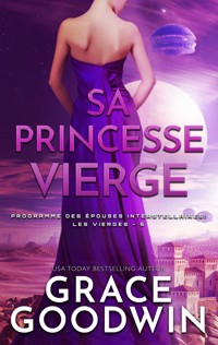 Sa Princesse Vierge - Grace Goodwin - ebook