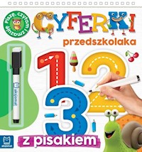 Cyferki przedszkolaka 5-6 lat Seria z pisakiem. Piszę, liczę i zmazuję - - książka