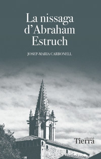La nissaga d'Abraham Estruch - Josep Maria Carbonell - ebook