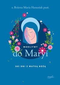 Modlitwy do Maryi - Hanusiak Bożena Maria - książka