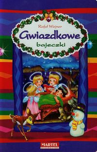 Gwiazdkowe bajeczki - Wejner Rafał - książka