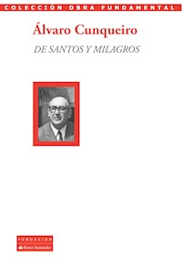 De santos y milagros - Álvaro Cunqueiro - ebook