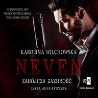 Neven. Zabójcza zazdrość #2 - Wilchowska Karolina - ebook + audiobook