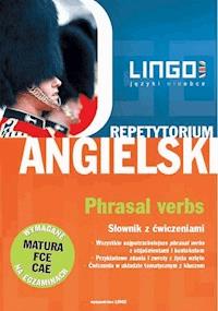 Angielski. Phrasal Verbs - Dorota Koziarska, Alisa Mitchel-Masiejczyk - ebook + audiobook