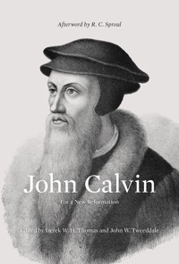 John Calvin (Afterword by R. C. Sproul) -  - ebook