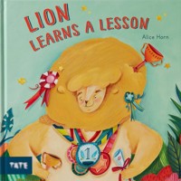Lion Learns a Lesson - Horn Alice - książka