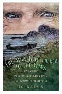 The Man Who Talked to the Wind - Colin Urwin - ebook