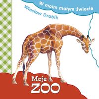 Moje zoo - Wiesław Drabik - książka