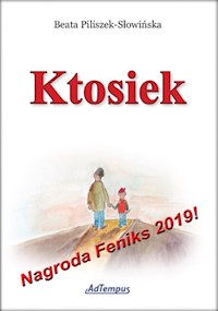 Ktosiek - Piliszek-Słowińska Beata - książka