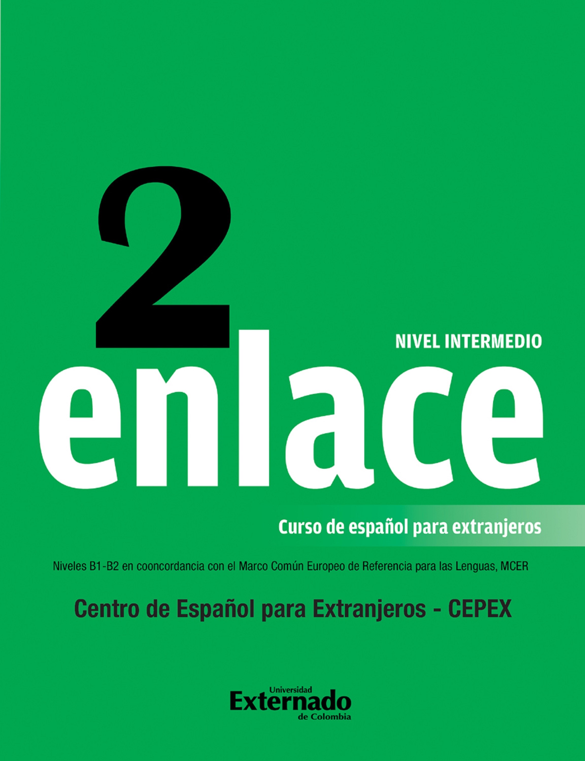 Enlace 2: Curso de español para extranjeros (Nivel Intermedio)