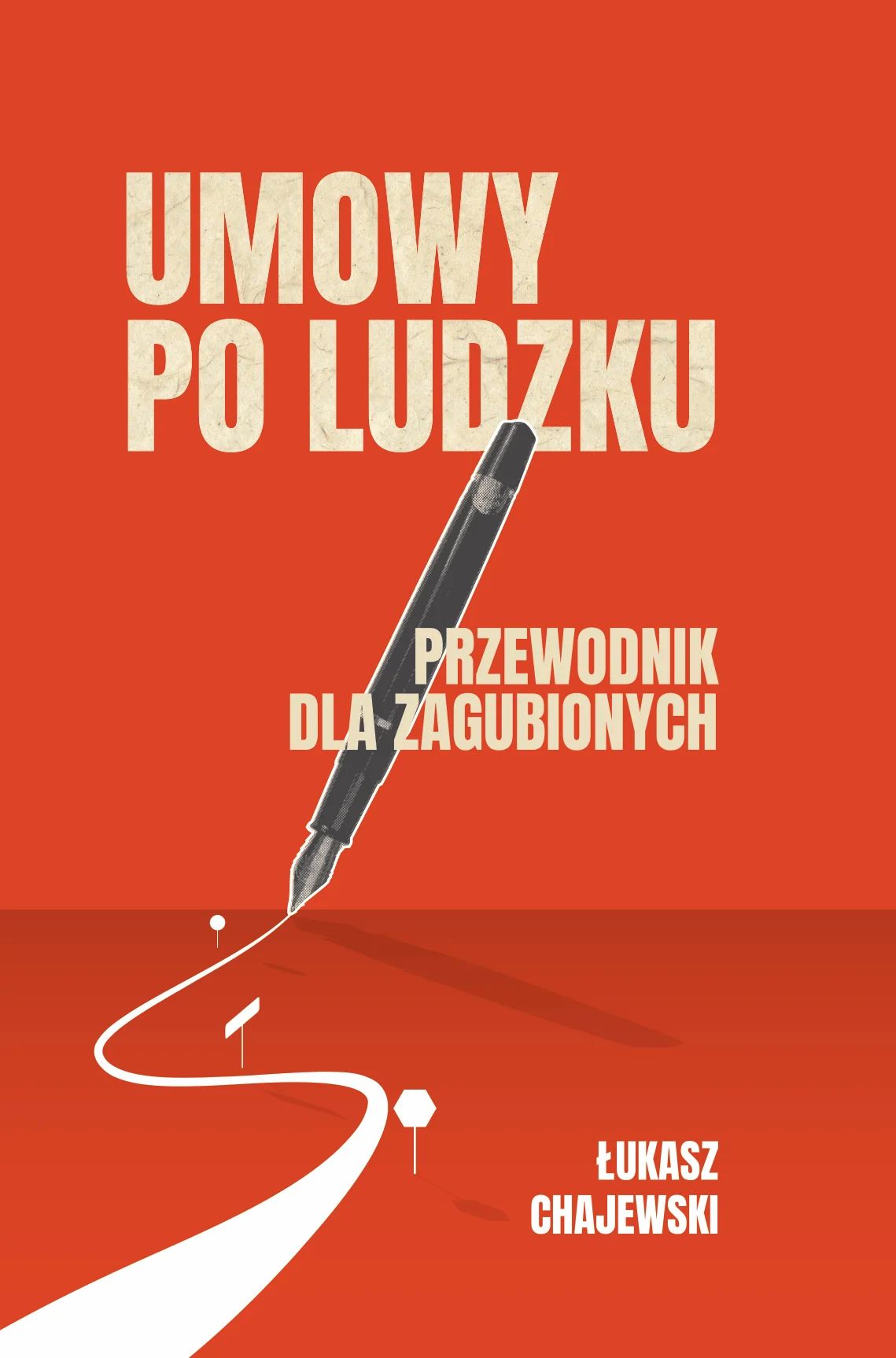 Umowy po ludzku, przewodnik dla zagubionych - Łukasz Chajewski - ebook + książka