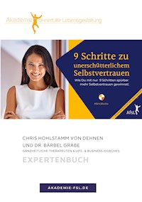 9 Schritte zu unerschütterlichem Selbstvertrauen - Chris Hohlstamm von Dehnen zu Wendhausen - ebook