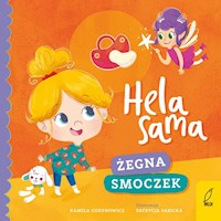 Hela sama Żegna smoczek /Wilga/ - Gurynowicz Kamila - książka