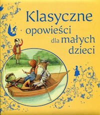 Klasyczne opowieści dla małych dzieci -  - książka