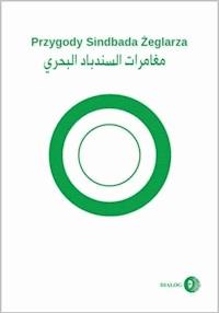 Przygody Sindbada Żeglarza (wydanie polsko - arabskie) -  - ebook