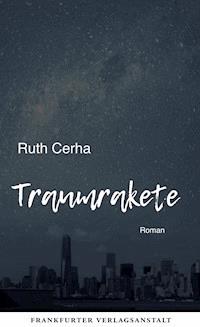 Traumrakete - Ruth Cerha - ebook
