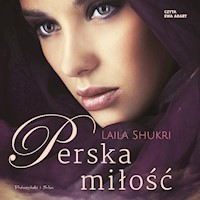 Perska saga. Perska miłość - Laila Shukri - ebook + audiobook + książka