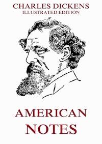 American Notes - Dickens Charles - ebook