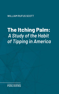 The Itching Palm - William Rufus Scott - ebook