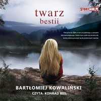 Twarz bestii - Kowaliński Bartłomiej - ebook + audiobook + książka