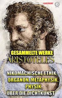 Aristoteles. Gesammelte Werke. Illustriert - Aristoteles - ebook