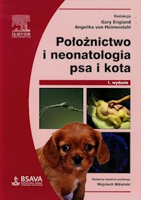 Położnictwo i neonatologia psa i kota -  - książka