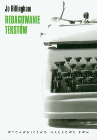 Redagowanie tekstów - Billingham Jo - książka