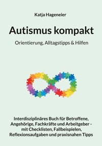 Autismus kompakt / Orientierung, Alltagstipps & Hilfen - Katja Hageneier - ebook