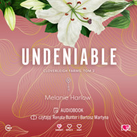 Undeniable. Cloverleigh Farms. Tom 2 - Melanie Harlow - ebook + audiobook