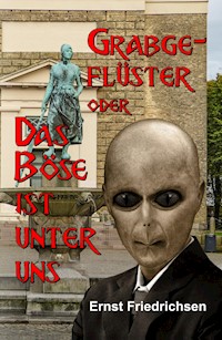 Grabgeflüster - Ernst Friedrichsen - ebook