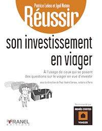 Réussir son investissement en viager - Patrice Leleu - ebook