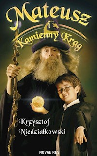 Mateusz i kamienny krąg - Krzysztof Niedziałkowski - książka