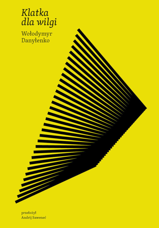 Klatka dla wilgi - Wołodymyr Danyłenko - ebook