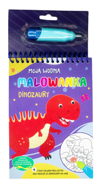 Moja wodna malowanka. Dinozaury - zbiorowa praca - książka