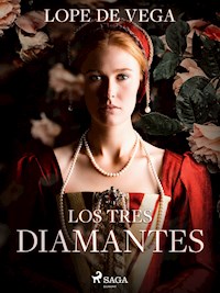 Los tres diamantes - Lope de Vega - ebook