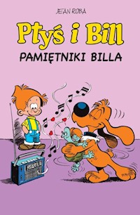 Ptyś i Bill Tom 7 Pamiętniki Billa -  - książka