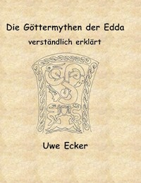 Die Göttermythen der Edda - Uwe Ecker - ebook
