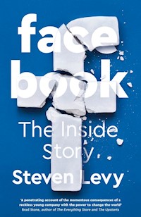 Facebook: The Inside Story - Levy 	Steven - książka