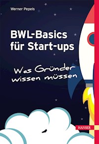 BWL-Basics für Start-ups - Werner Pepels - ebook