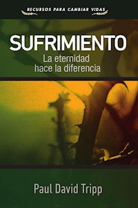 Sufrimiento - Paul David Tripp - ebook