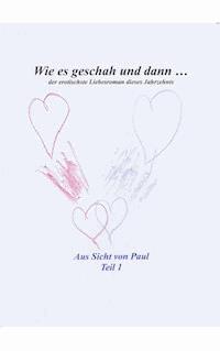 Wie es geschah und dann ... - Hartmut Hoffmann - ebook