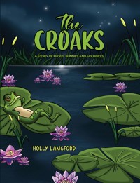 The Croaks - Holly Langford - ebook