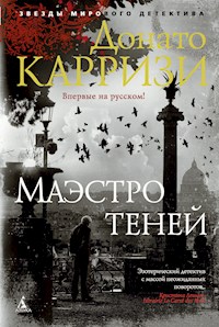 Маэстро теней - Донато Карризи - ebook