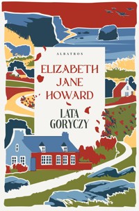 Lata goryczy. Kroniki Cazaletów. Tom 3 - Elizabeth Jane Howard - książka