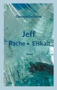 Jeff - Christine Swientek - ebook