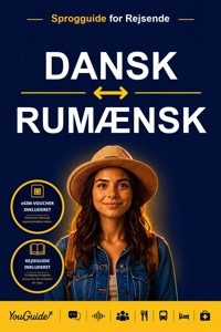 The Language Guide for Travelers - Danish to Romanian - YouGuide - ebook