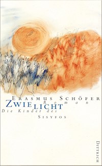 Zwielicht - Erasmus Schöfer - ebook