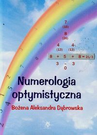 Numerologia optymistyczna - Dąbrowska Bożena Aleksandra - książka