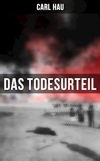 Das Todesurteil - Carl Hau - ebook