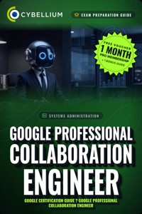 Google Professional Collaboration Engineer - Cybellium - ebook
